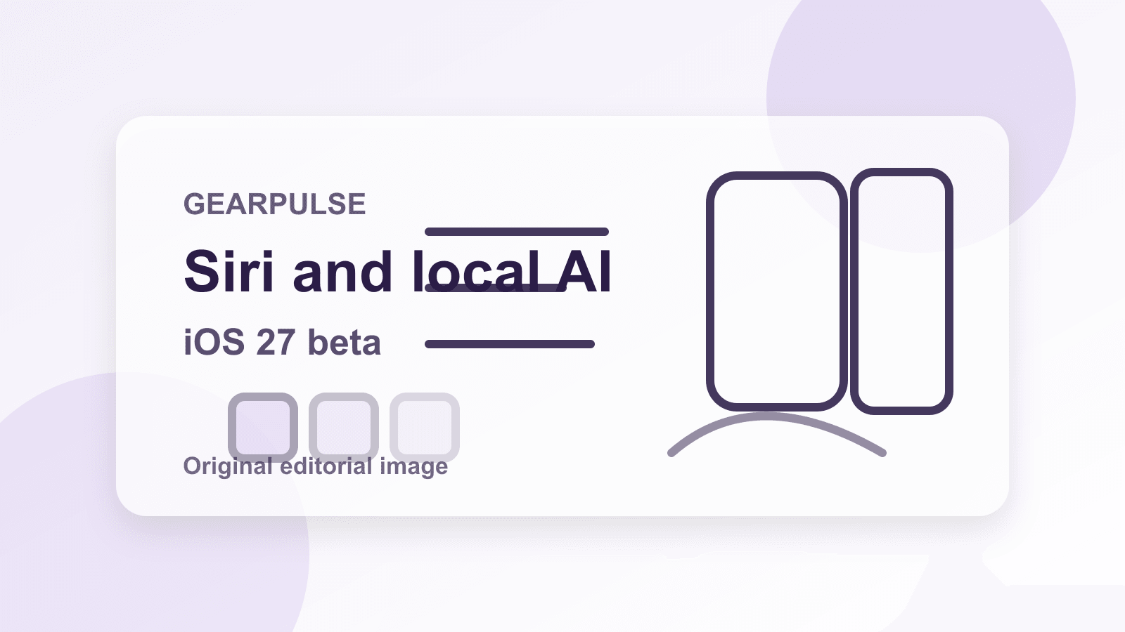 Generated editorial card showing Siri waveform rings inside a phone and local AI compute blocks.